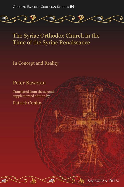 Produktbild: The Syriac Orthodox Church in the Time of the Syriac Renaissance