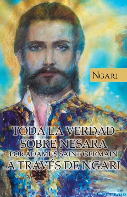 Produktbild: Toda La Verdad Sobre Nesara Por Adamus Saint Germain a Traves de Ngari