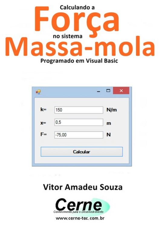 Produktbild: Calculando A For&ccedil;a No Sistema Massa-mola Programado Em Visual Basic