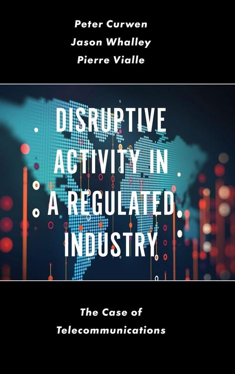 Produktbild: Disruptive Activity in a Regulated Industry