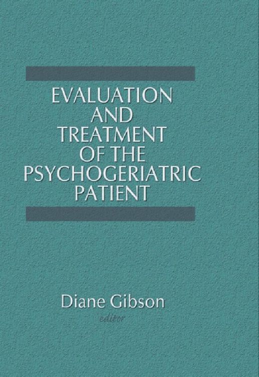 Produktbild: Evaluation and Treatment of the Psychogeriatric Patient