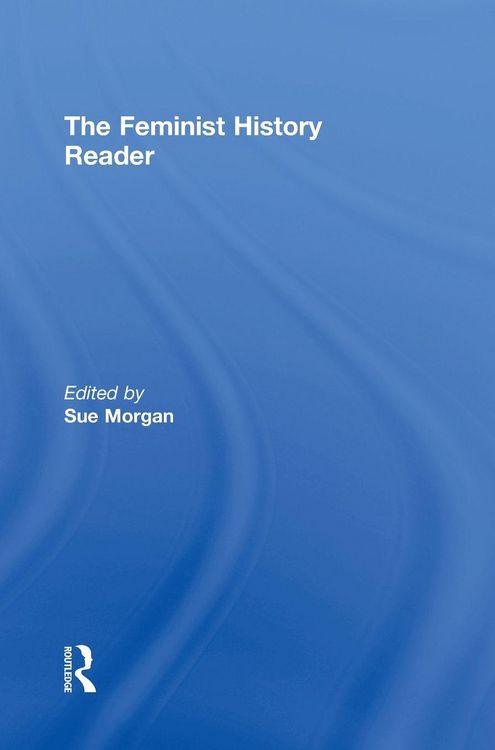 Produktbild: The Feminist History Reader