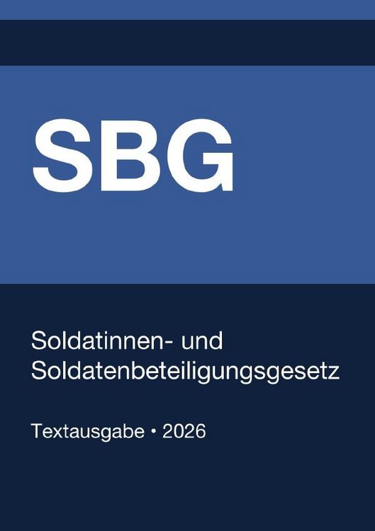 Produktbild: SBG - Soldatinnen- und Soldatenbeteiligungsgesetz (Deutschland) 2026