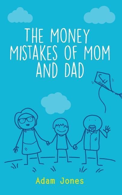 Produktbild: The Money Mistakes of Mom and Dad