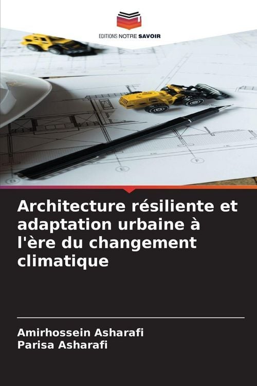 Produktbild: Architecture r&eacute;siliente et adaptation urbaine &agrave; l'&egrave;re du changement climatique