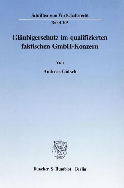 Produktbild: Gl&auml;ubigerschutz im qualifizierten faktischen GmbH-Konzern.