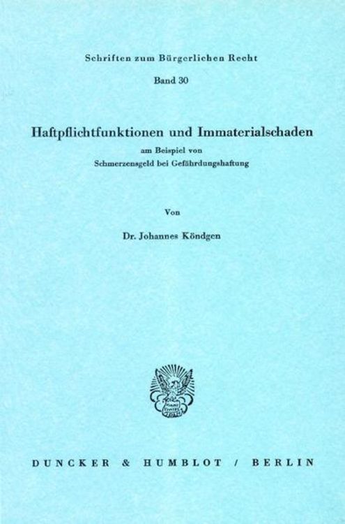 Produktbild: Haftpflichtfunktionen und Immaterialschaden am Beispiel von Schmerzensgeld bei Gef&auml;hrdungshaftung.