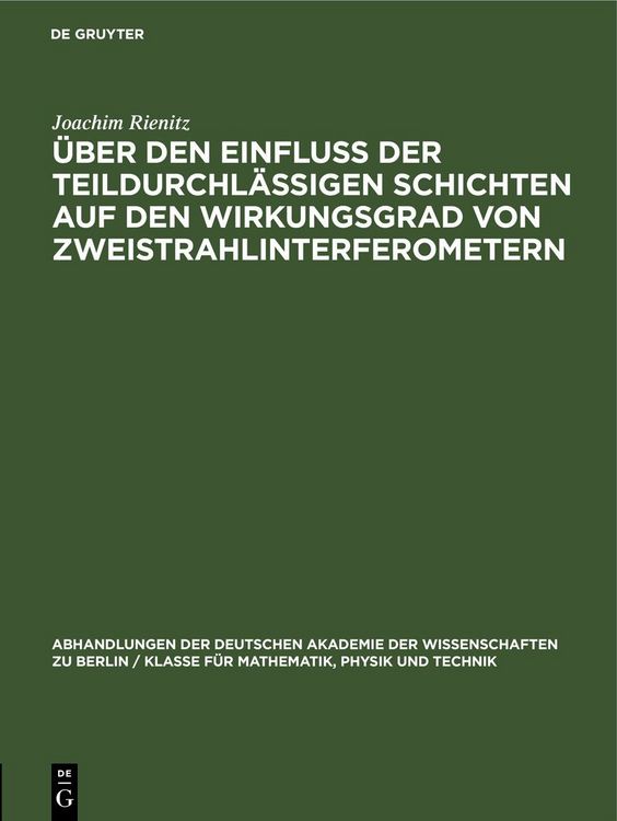 Produktbild: &Uuml;ber den Einflu&szlig; der teildurchl&auml;ssigen Schichten auf den Wirkungsgrad von Zweistrahlinterferometern