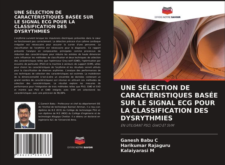 Produktbild: UNE S&Eacute;LECTION DE CARACT&Eacute;RISTIQUES BAS&Eacute;E SUR LE SIGNAL ECG POUR LA CLASSIFICATION DES DYSRYTHMIES