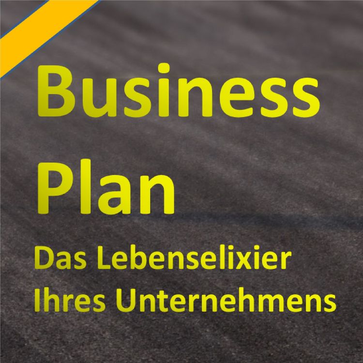 Produktbild: Der Businessplan - Das Lebenselixier Ihres Unternehmens