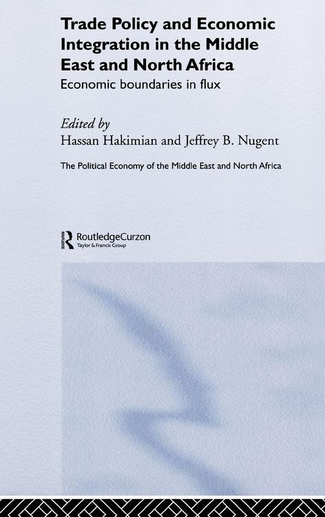 Produktbild: Trade Policy and Economic Integration in the Middle East and North Africa