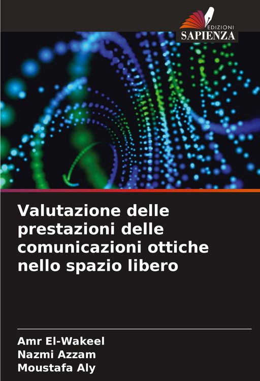 Produktbild: Valutazione delle prestazioni delle comunicazioni ottiche nello spazio libero