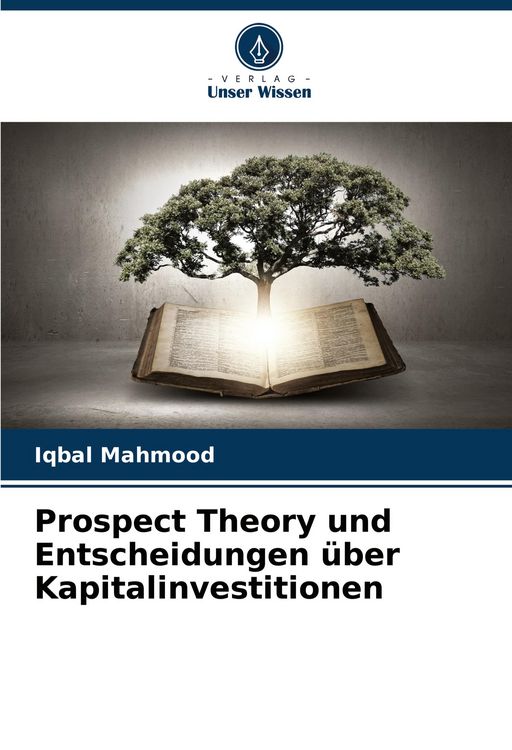Produktbild: Prospect Theory und Entscheidungen &uuml;ber Kapitalinvestitionen