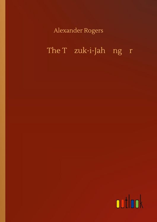 Produktbild: The T&iquest;zuk-i-Jah&iquest;ng&iquest;r&iquest;