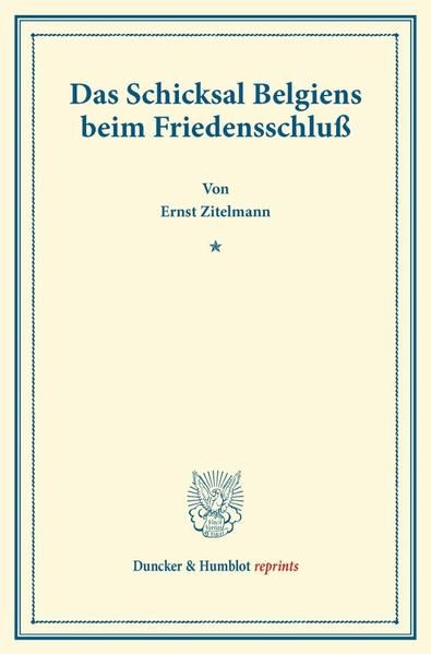 Produktbild: Das Schicksal Belgiens beim Friedensschlu&szlig;.