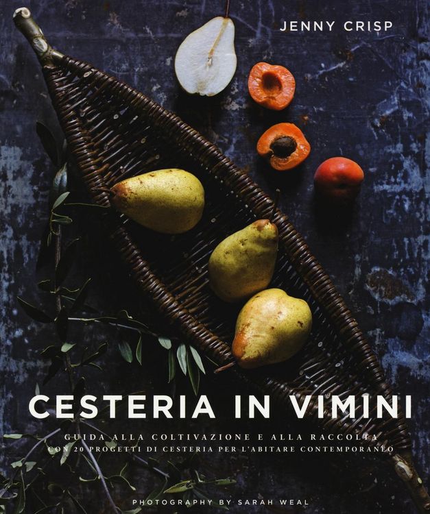 Produktbild: Cesteria in vimini. Guida alla coltivazione e alla raccolta con 20 progetti di cesteria per l'abitare contemporaneo