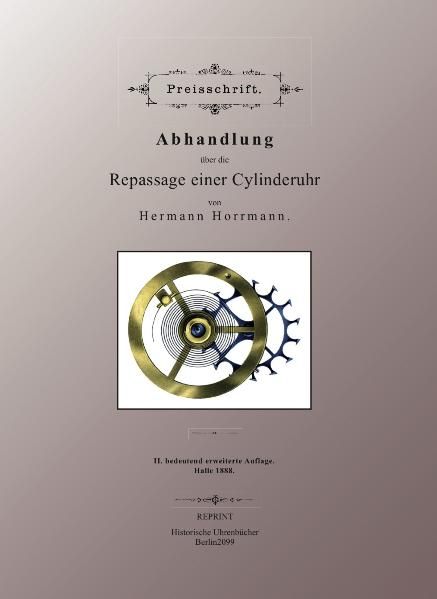 Produktbild: Abhandlung &uuml;ber die Repassage einer Zylinderuhr