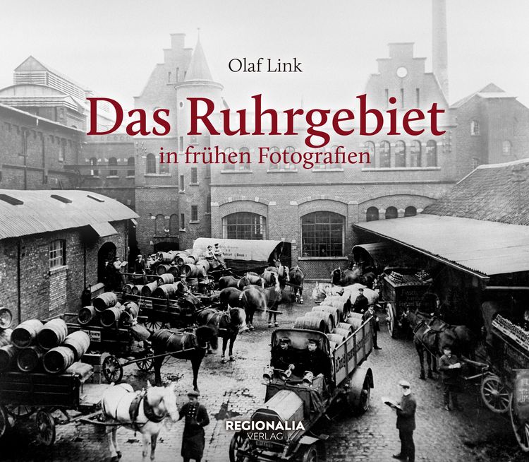 Produktbild: Das Ruhrgebiet in fr&uuml;hen Fotografien