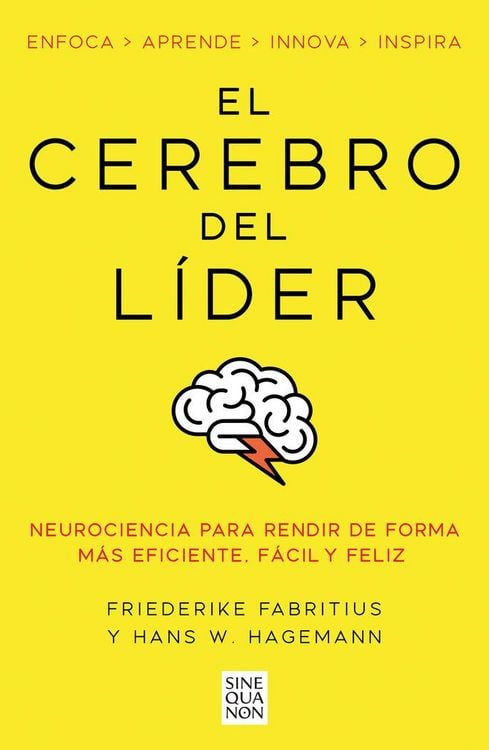 Produktbild: El Cerebro del L&iacute;der / The Leading Brain: Neuroscience Hacks to Work Smarter, Better, Happier