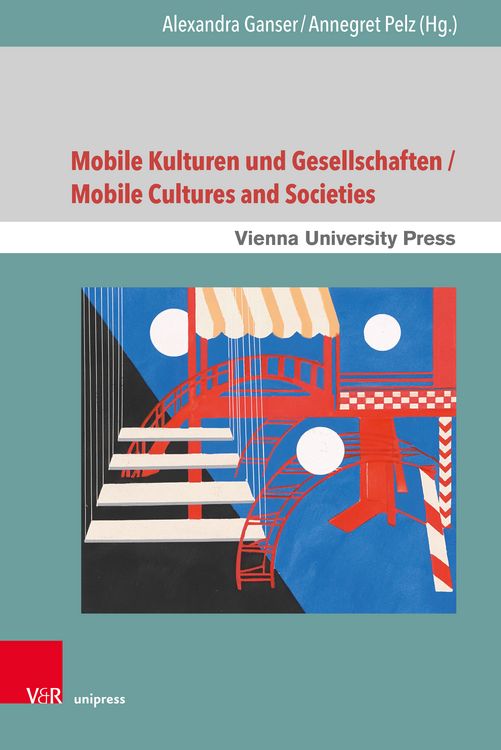 Produktbild: Mobile Kulturen und Gesellschaften / Mobile Cultures and Societies