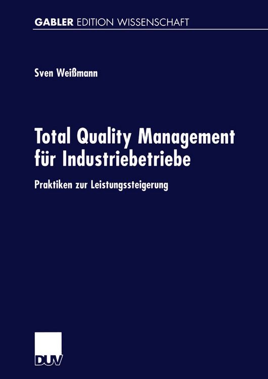 Produktbild: Total Quality Management f&uuml;r Industriebetriebe