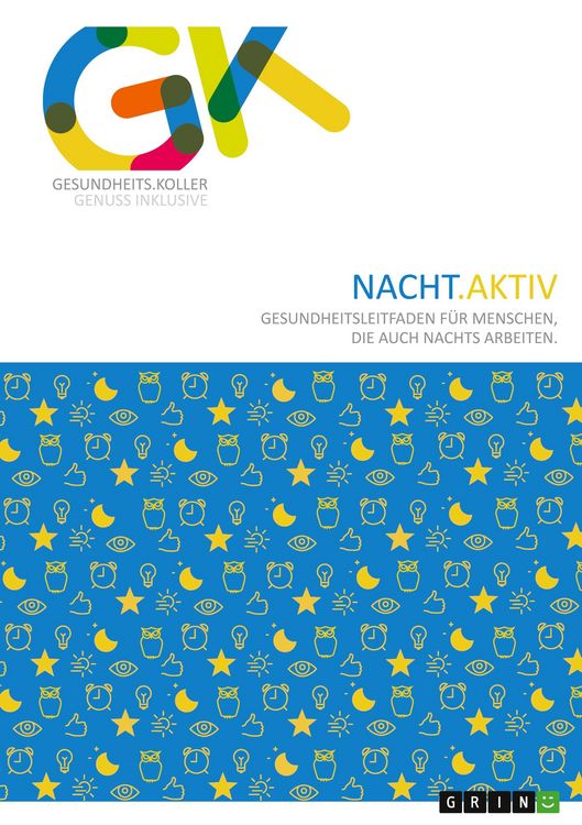 Produktbild: Nacht.Aktiv. Gesundheitsleitfaden f&uuml;r Menschen, die auch nachts arbeiten