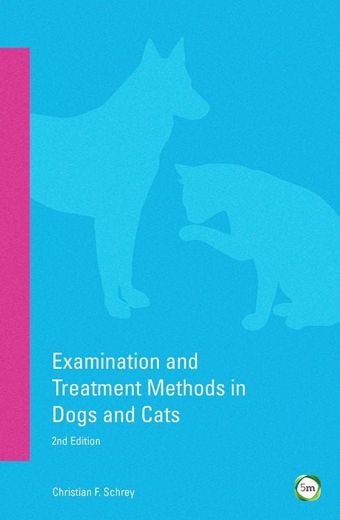 Produktbild: Examination and Treatment Methods in Dogs and Cats