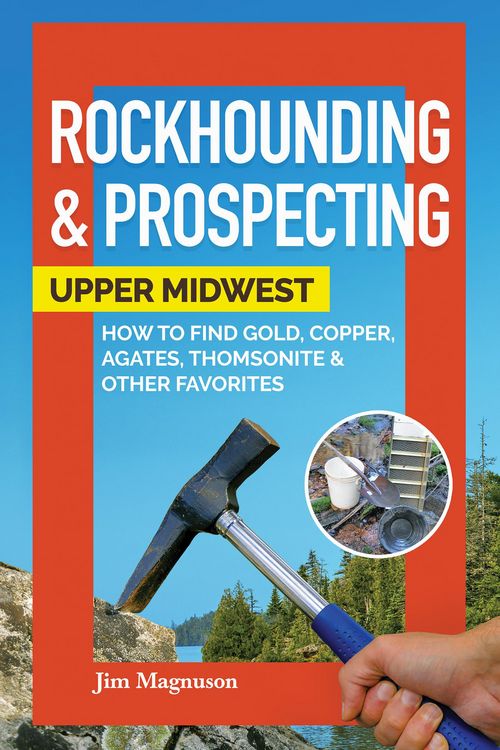 Produktbild: Rockhounding & Prospecting: Upper Midwest