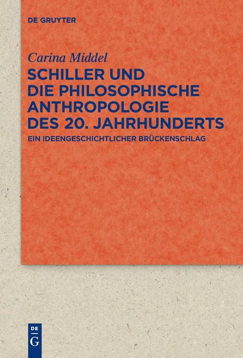 Produktbild: Schiller und die Philosophische Anthropologie des 20. Jahrhunderts
