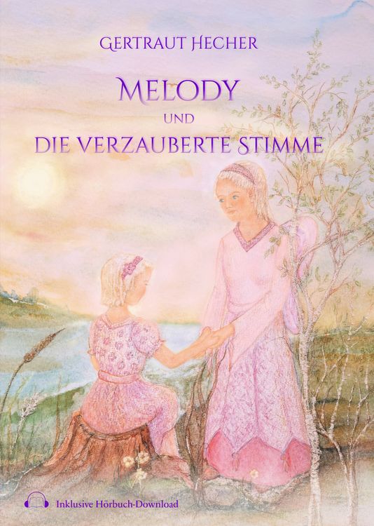 Produktbild: Melody und die verzauberte Stimme