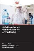 Produktbild: St&eacute;rilisation et d&eacute;sinfection en orthodontie