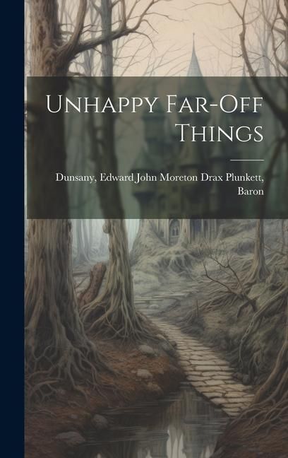 Produktbild: Unhappy Far-off Things