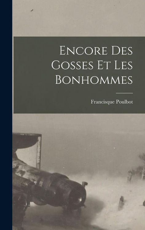 Produktbild: Encore des gosses et les bonhommes