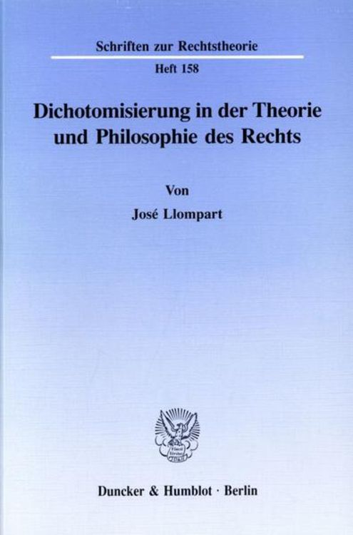 Produktbild: Dichotomisierung in der Theorie und Philosophie des Rechts.
