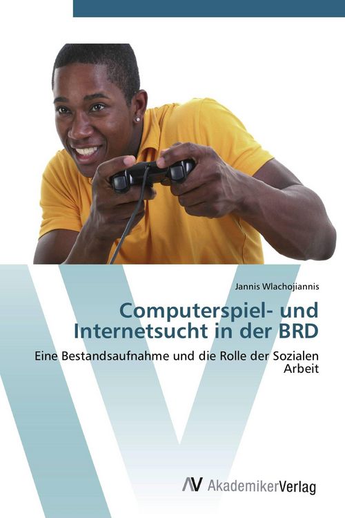 Produktbild: Computerspiel- und Internetsucht in der BRD