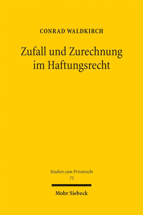 Produktbild: Zufall und Zurechnung im Haftungsrecht