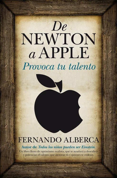 Produktbild: De Newton a Apple : provoca tu talento