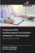 Produktbild: Frequenza della trombocitopenia nei bambini sottoposti a chemioterapia