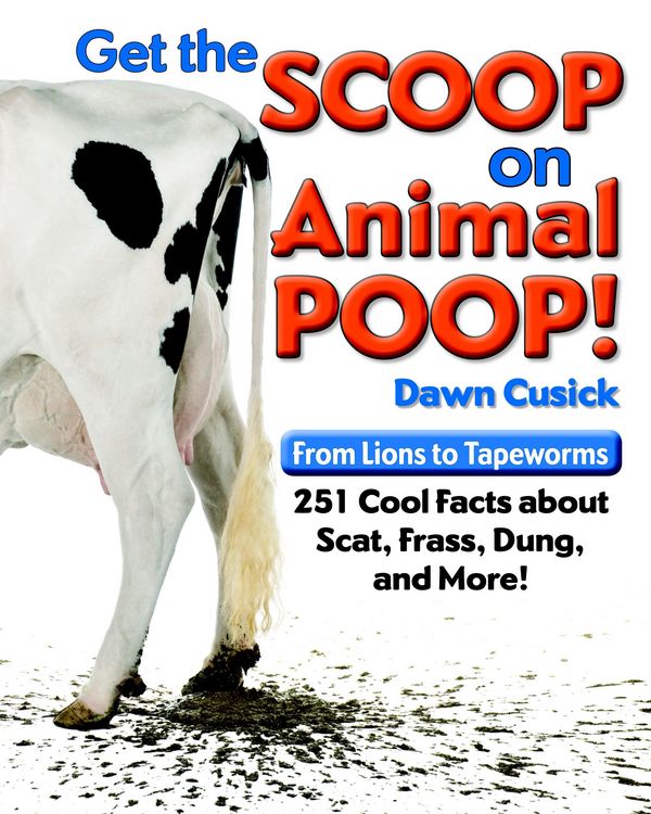 Produktbild: Cusick, D: Get the Scoop on Animal Poop