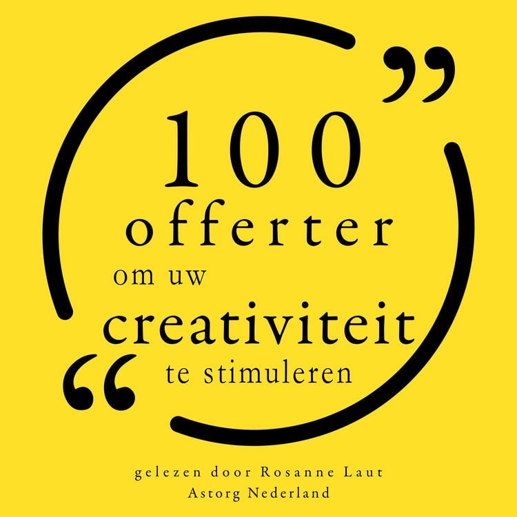 Produktbild: 100 citaten om uw creativiteit te stimuleren