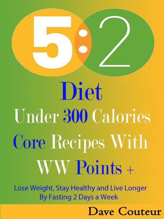 Produktbild: 5 2 Diet: Under 300 Calories: Core Recipes With WW Pints +