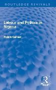 Produktbild: Cohen, R: Labour and Politics in Nigeria