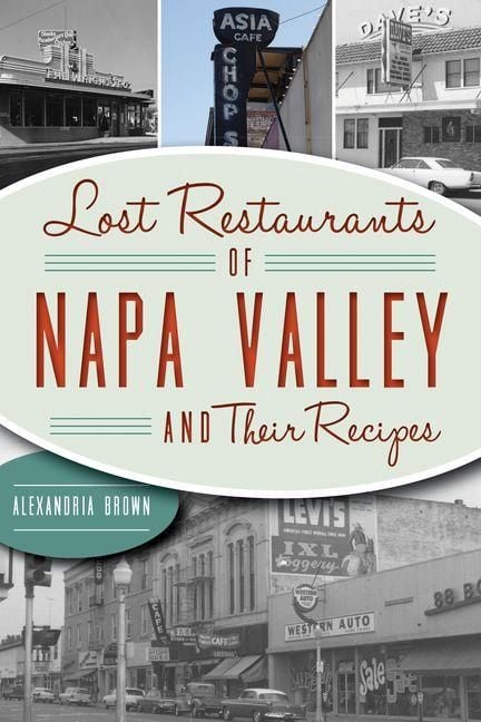 Produktbild: Lost Restaurants of Napa Valley and Their Recipes