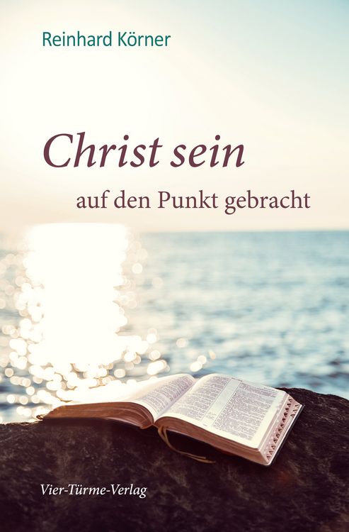 Produktbild: Christ sein auf den Punkt gebracht