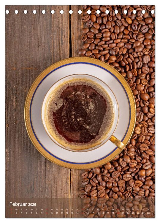 Produktbild: Kaffee f&uuml;r ein Genusserlebnis (Tischkalender 2026 DIN A5 hoch), CALVENDO Monatskalender