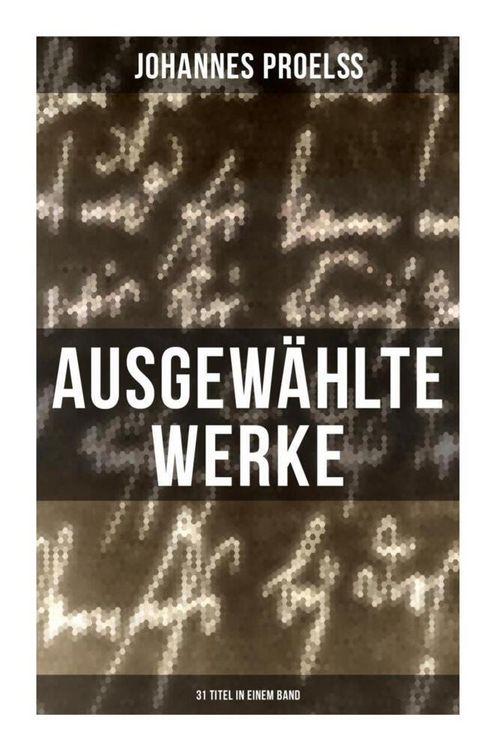 Produktbild: Ausgew&auml;hlte Werke (31 Titel in einem Band)