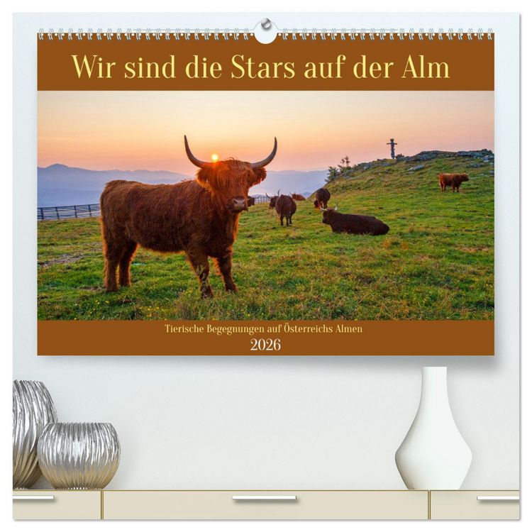 Produktbild: Wir sind die Stars auf der Alm (hochwertiger Premium Wandkalender 2026 DIN A2 quer), Kunstdruck in Hochglanz