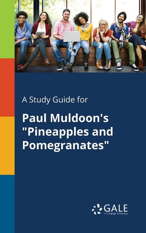 Produktbild: A Study Guide for Paul Muldoon's "Pineapples and Pomegranates"