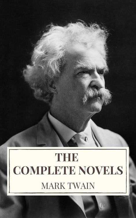 Produktbild: Mark Twain: The Complete Novels