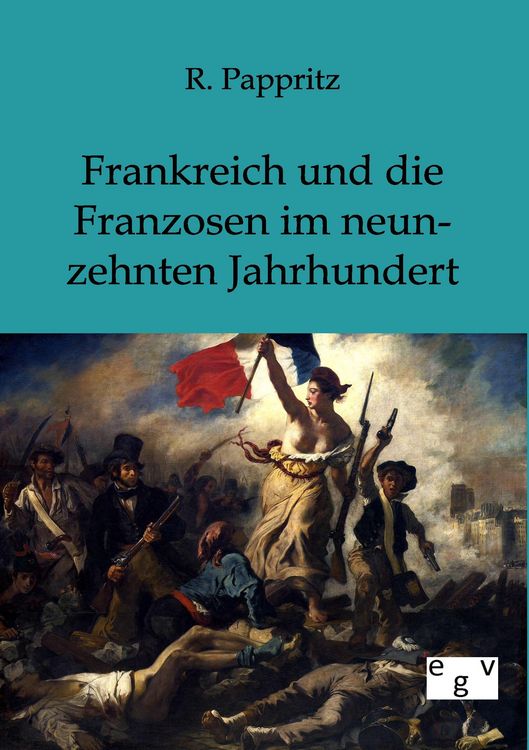 Produktbild: Frankreich und Franzosen im neunzehnten Jahrhundert